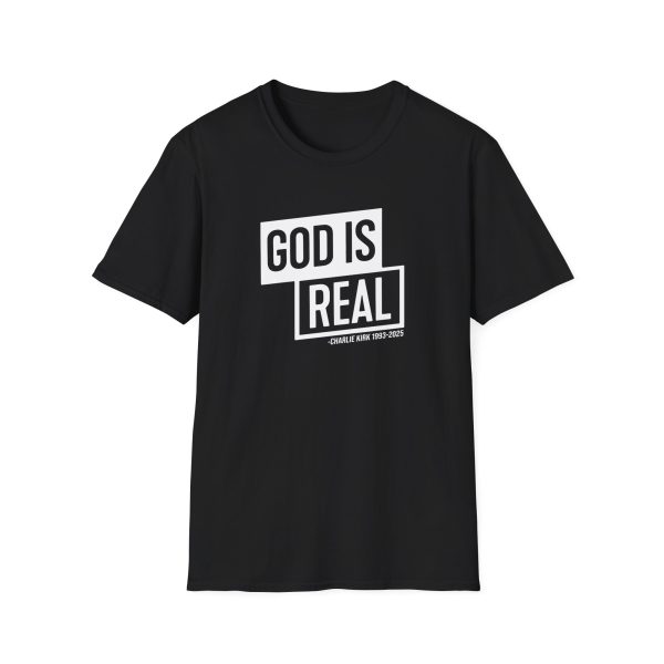 Charlie Kirk God is Real Unisex Softstyle T-shirt